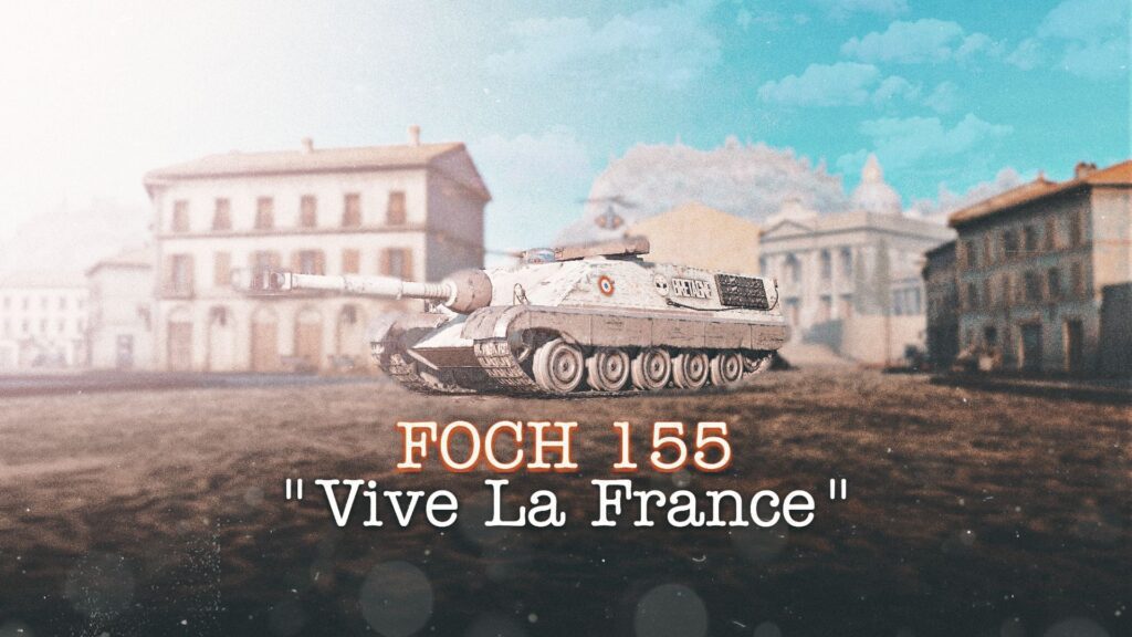 Шкурка на FOCH 155 - "Vive La France"